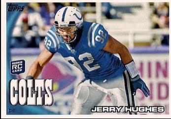 Jerry Hughes #228 Football Cards 2010 Topps