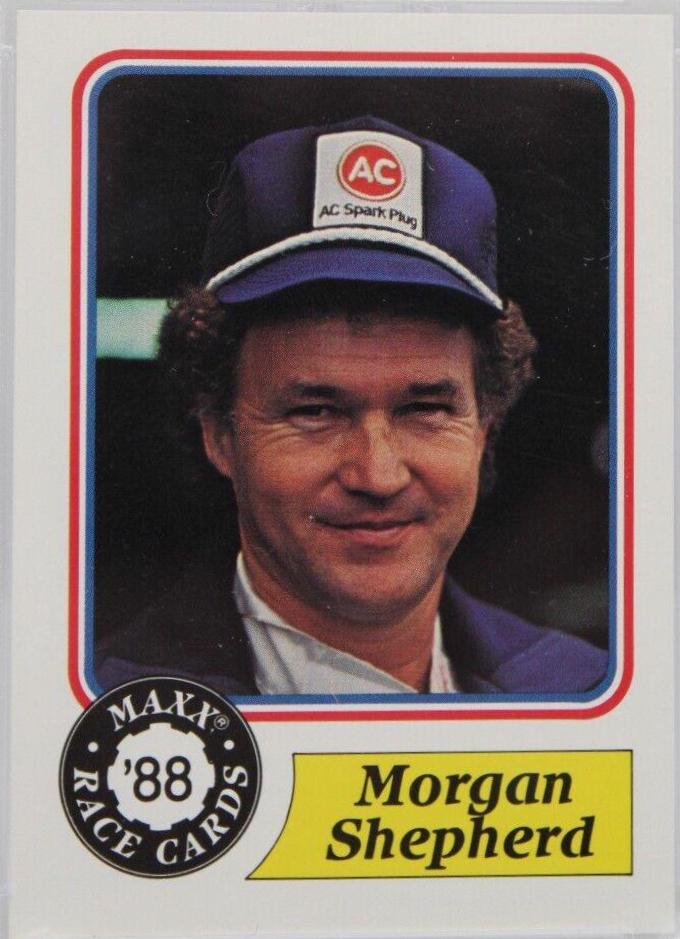 Morgan Shepherd #25 Racing Cards 1988 Maxx Charlotte