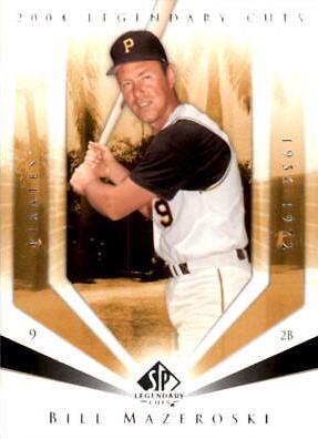 Bill Mazeroski #7 Baseball Cards 2004 SP Legendary Cuts