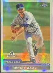 Omar Daal [Refractor] #32 Baseball Cards 2000 Topps Chrome Prices