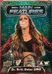 Dr. Britt Baker [Green] #MF-6 Wrestling Cards 2022 Upper Deck AEW Main Features Prices