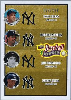 Derek Jeter, Joe DiMaggio, Reggie Jackson, Yogi Berra