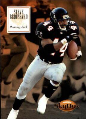 Steve Broussard #12 Football Cards 1994 Skybox Premium