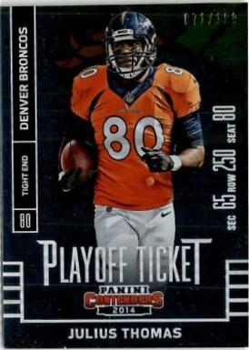 Julius Thomas [Playoff Ticket] #17