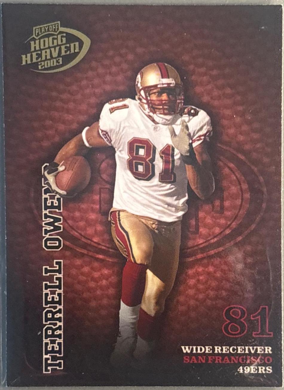 Terrell Owens #122 2003 Playoff Hogg Heaven Football