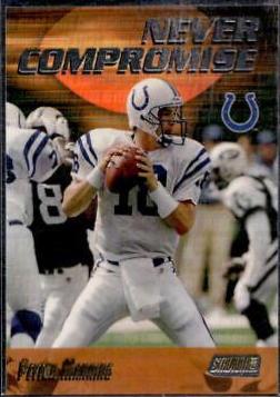 Peyton Manning #NC12 Football Cards 1999 Stadium Club Never Compromise