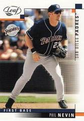 Phil Nevin #231 Baseball Cards 2003 Leaf Prices