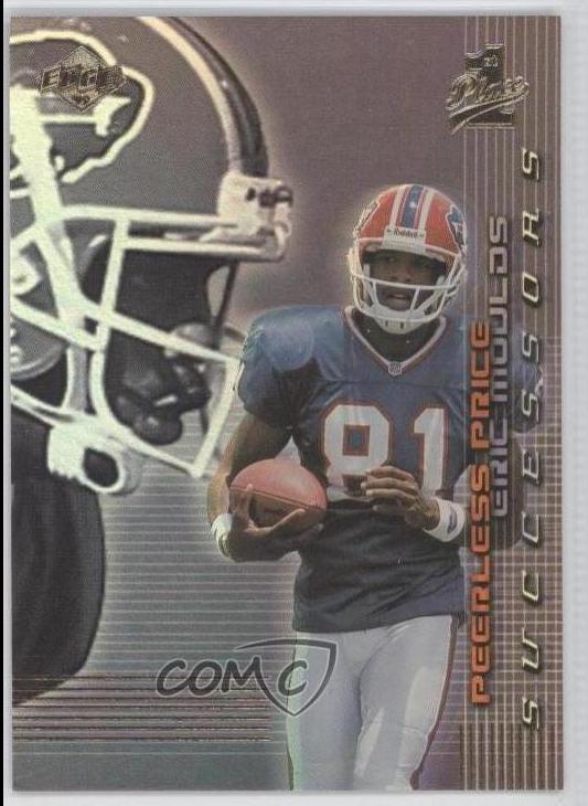 Peerless Price, Eric Moulds #S-2 Football Cards 1999 Collector's Edge 1st Place Successors