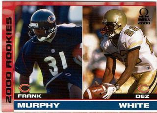 Frank Murphy, Dez White