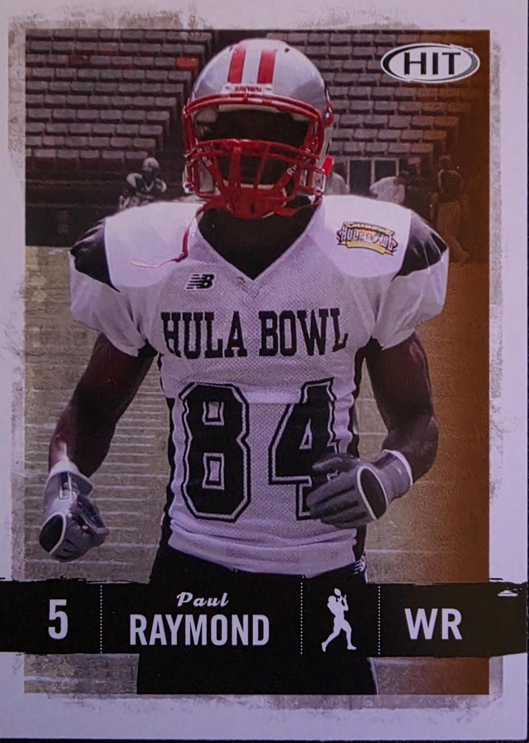 Paul Raymond #71 2008 Sage Hit Football