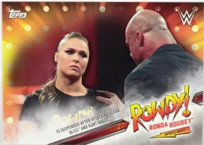 Ronda Rousey #16 Wrestling Cards 2019 Topps WWE RAW Rowdy Ronda Rousey Spotlight