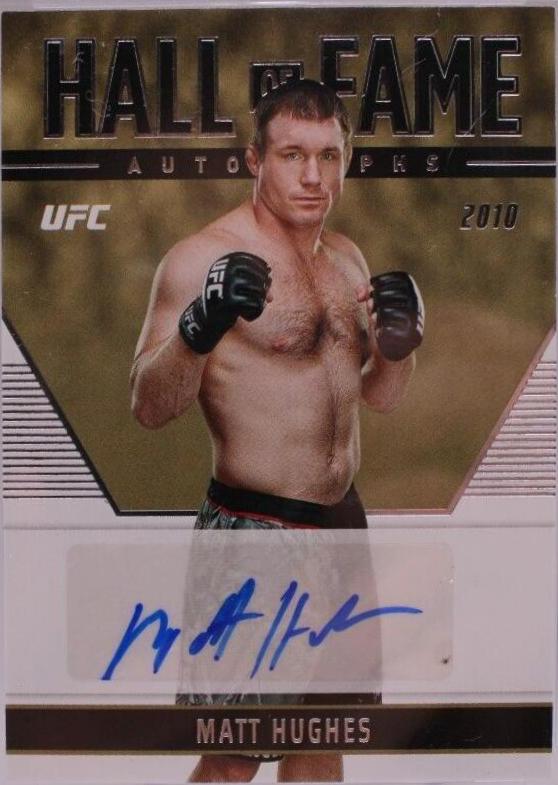 Matt Hughes #HF-MHS Ufc Cards 2022 Panini Chronicles UFC Hall of Fame Autographs
