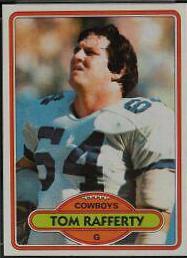 Tom Rafferty #300 Football Cards 1980 Topps