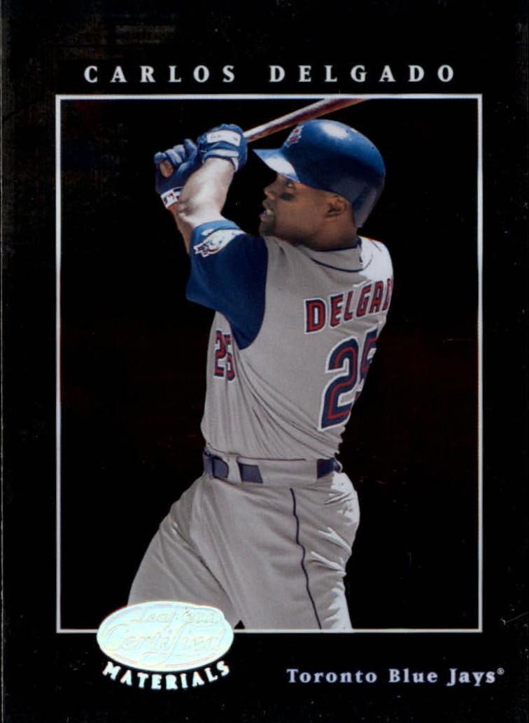 Carlos Delgado #31 2001 Leaf Certified Materials Baseball
