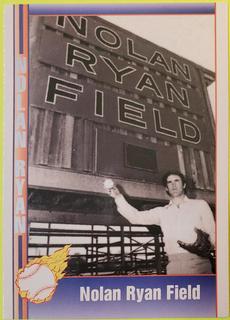 Nolan Ryan [Nolan Ryan Field