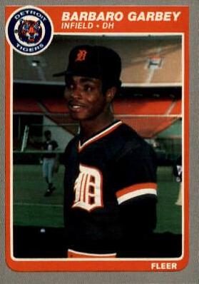Barbaro Garbey #7 Baseball Cards 1985 Fleer