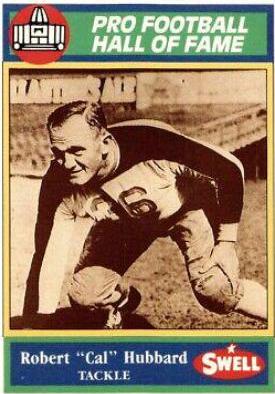 Robert 'Cal' Hubbard #8 Football Cards 1990 Swell Greats