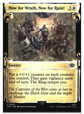 Now for Wrath, Now for Ruin! #475 Magic Lord of the Rings