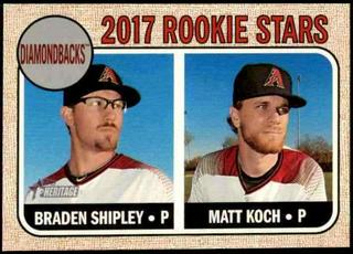 Diamondbacks 2017 Rookie Stars: Braden Shipley / Matt Koch