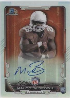 Malcolm Brown #RCRA-MBR 2015 Bowman Football Rookie Chrome Refractor Autographs