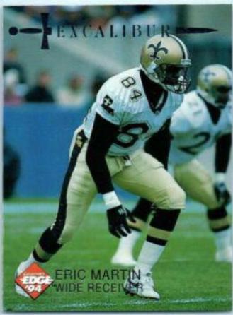 Eric Martin #48 Football Cards 1994 Collector's Edge Excalibur