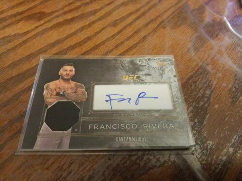 Francisco Rivera #TCAR-FR Ufc Cards 2016 Topps UFC Top of the Class Autograph Relic