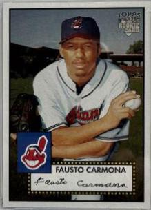 Fausto Carmona #74 Baseball Cards 2006 Topps '52