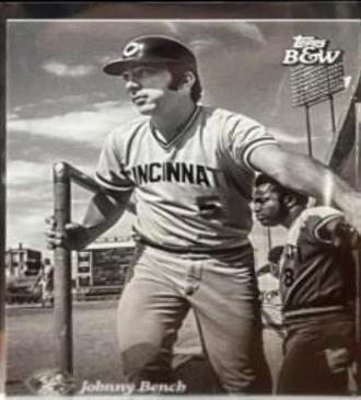 Johnny Bench #72 2023 Topps Black & White Baseball