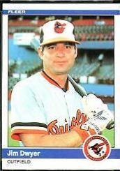 Jim Dwyer #7 Baseball Cards 1984 Fleer