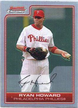 Ryan Howard #57 Baseball Cards 2006 Bowman Chrome