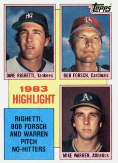 Dave Righetti / Bob Forsch / Mike Warren