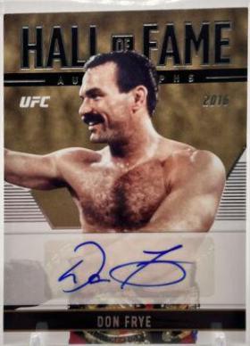 Don Frye #HF-DFY Ufc Cards 2022 Panini Chronicles UFC Hall of Fame Autographs