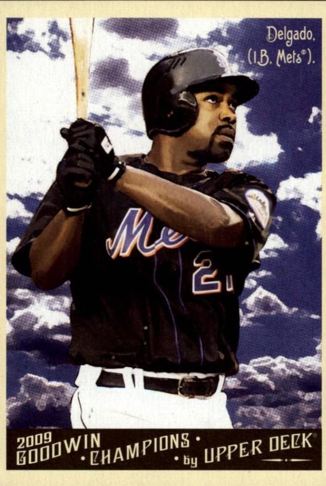 Carlos Delgado #9 Baseball Cards 2009 Goodwin Champions