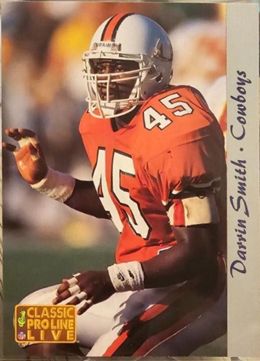 Darrin Smith #65 1993 Classic Pro Line Live Football