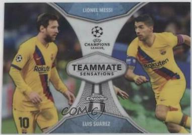 Luis Suarez, Lionel Messi #TS-MS Soccer Cards 2019 Topps Chrome UEFA Champions League Teammate Sensations