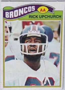 Rick Upchurch #301 Football Cards 1977 Topps Mexican