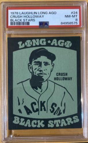 Crush Holloway #24 1978 Laughlin Long Ago Black Stars Baseball