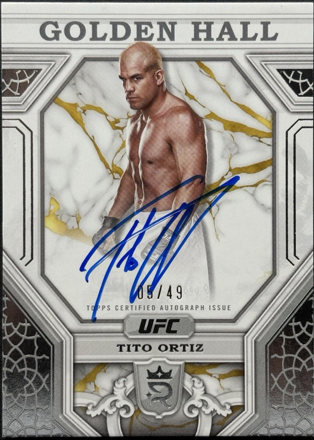 Tito Ortiz #GH-TO Ufc Cards 2024 Topps Royalty UFC Golden Hall Autograph
