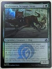 Yoshimaru, Scrappy Stray [Foil] #269