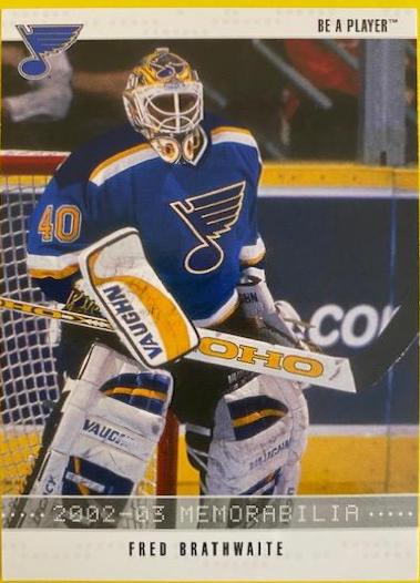 Fred Brathwaite #141 Hockey Cards 2002 In the Game Be A Player Memorabilia