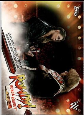 Ronda Rousey #13 Wrestling Cards 2019 Topps WWE RAW Rowdy Ronda Rousey Spotlight