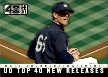 Matt Thornton #1031 Baseball Cards 2002 Upper Deck 40 Man