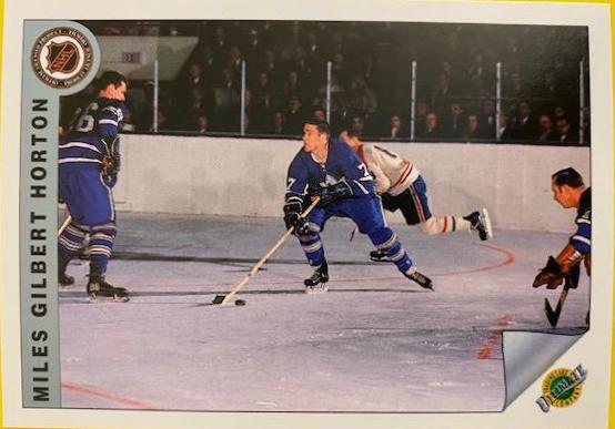 Miles Gilbert Horton #37 Hockey Cards 1991 Ultimate Original Six