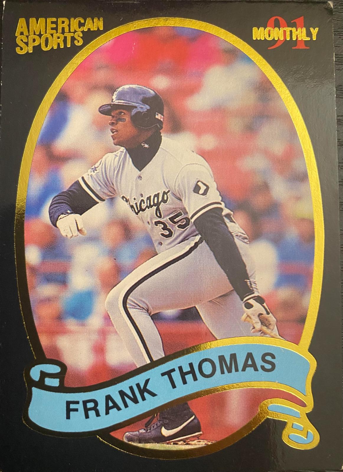 Frank Thomas American Sports Monthly #41 Baseball Cards 1991 American Sports Monthly