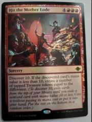 Hit the Mother Lode [Foil] #153