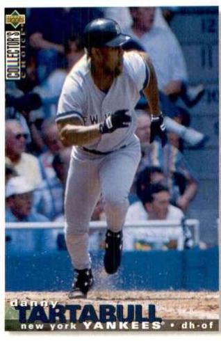 Danny Tartabull #518 Baseball Cards 1995 Collector's Choice