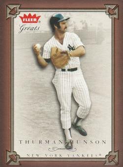 Thurman Munson #17 2004 Fleer Greats Of The Game Baseball