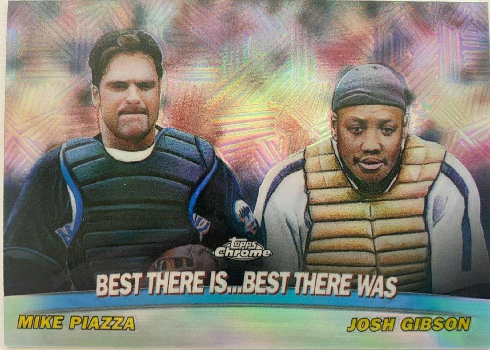 Josh Gibson, Mike Piazza [Refractor] #TC18