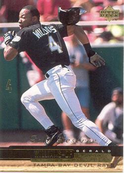 Gerald Williams #29 Baseball Cards 2000 Upper Deck Gold Reserve