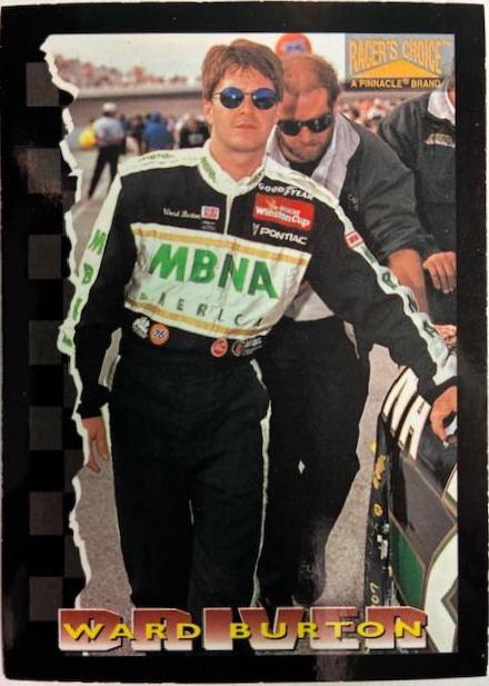 Ward Burton #7 Racing Cards 1996 Pinnacle Racer's Choice NASCAR